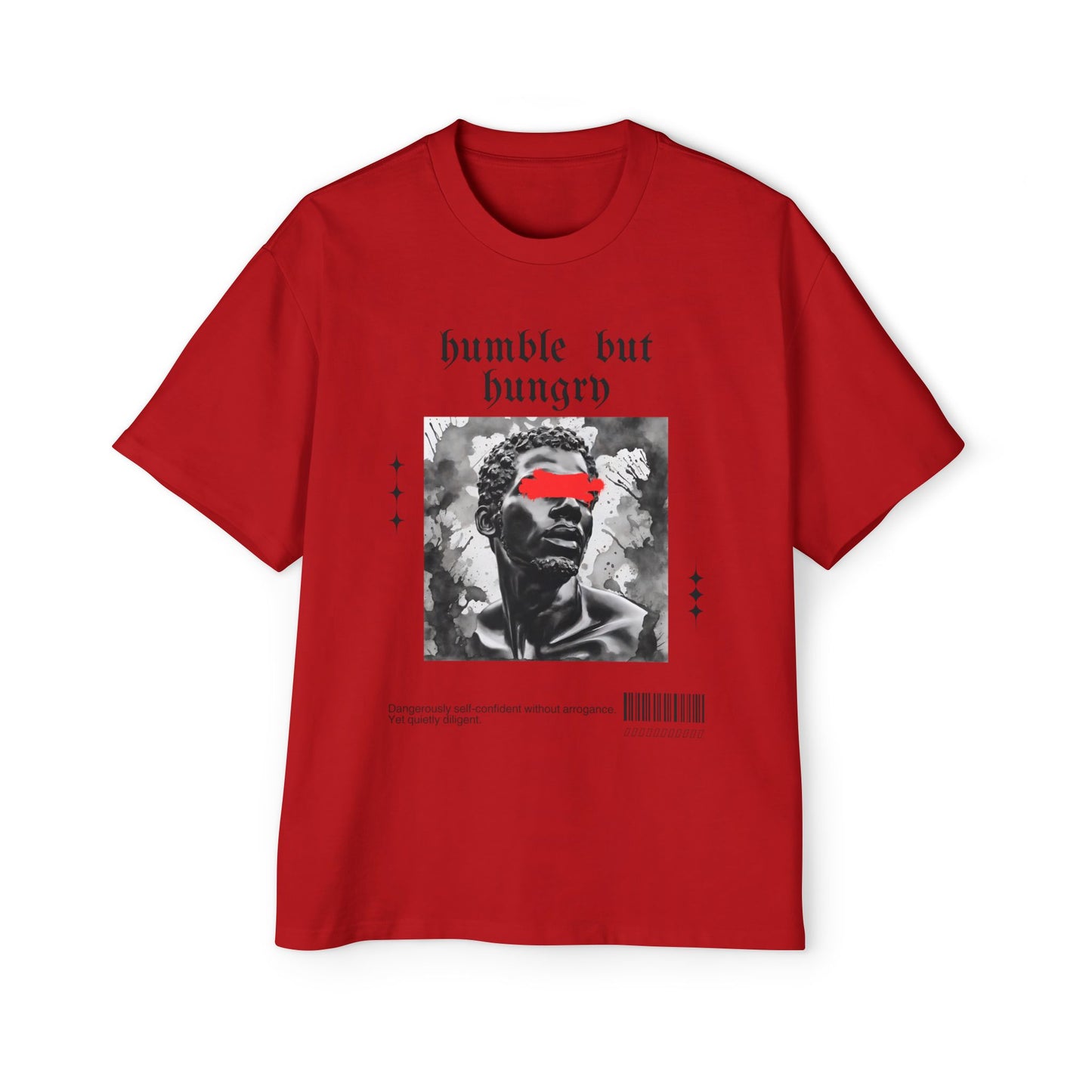 Humble But Hungry - Men's Oversized Tee