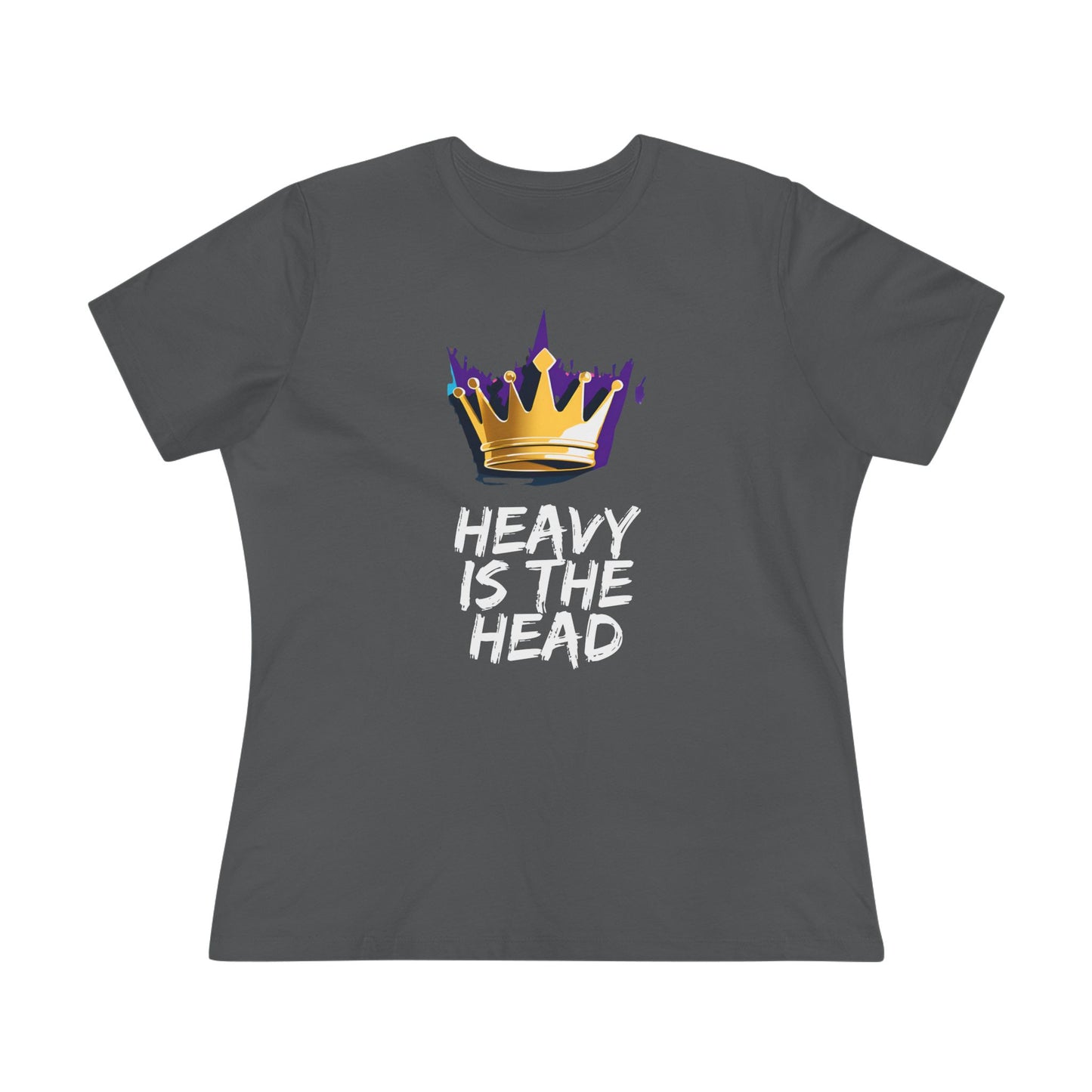 Heavy Is The Head - Women's Cotton Tee
