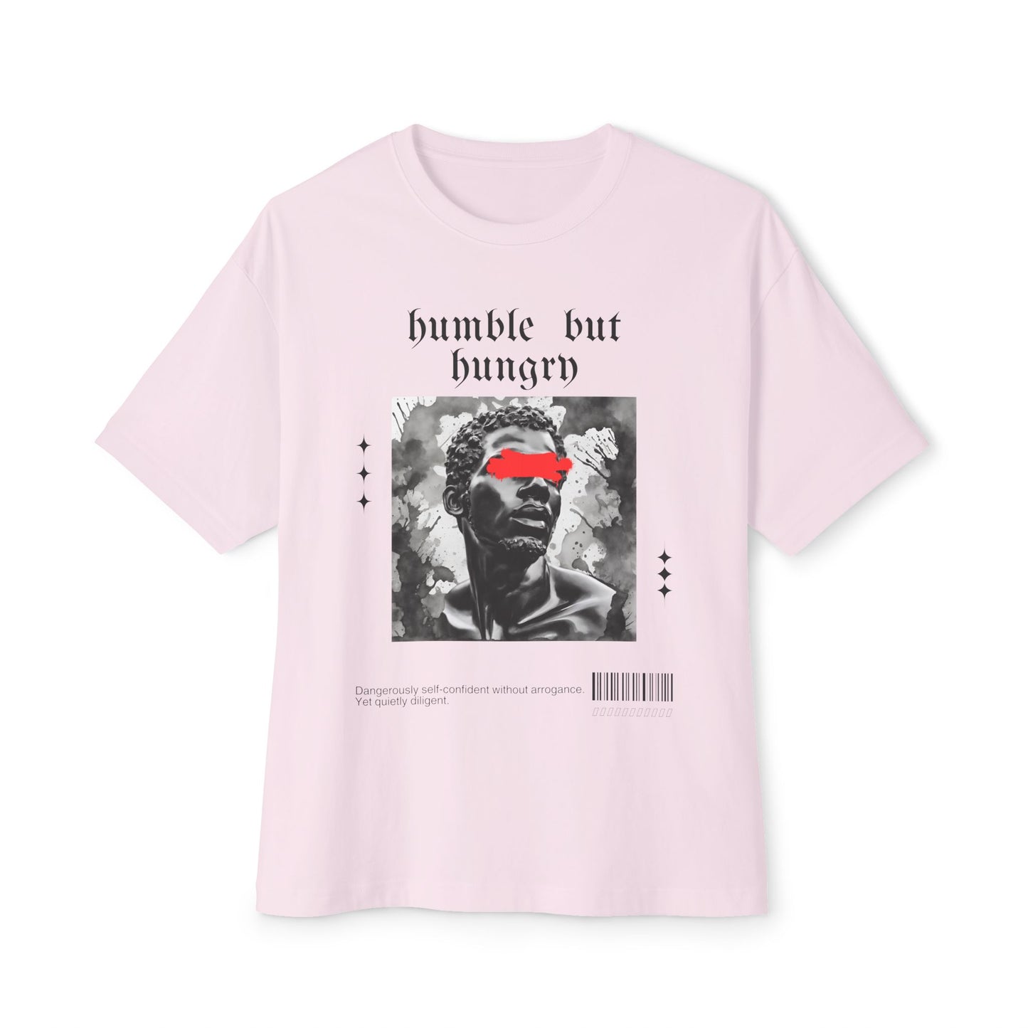 Humble But Hungry - Women's Oversized Tee