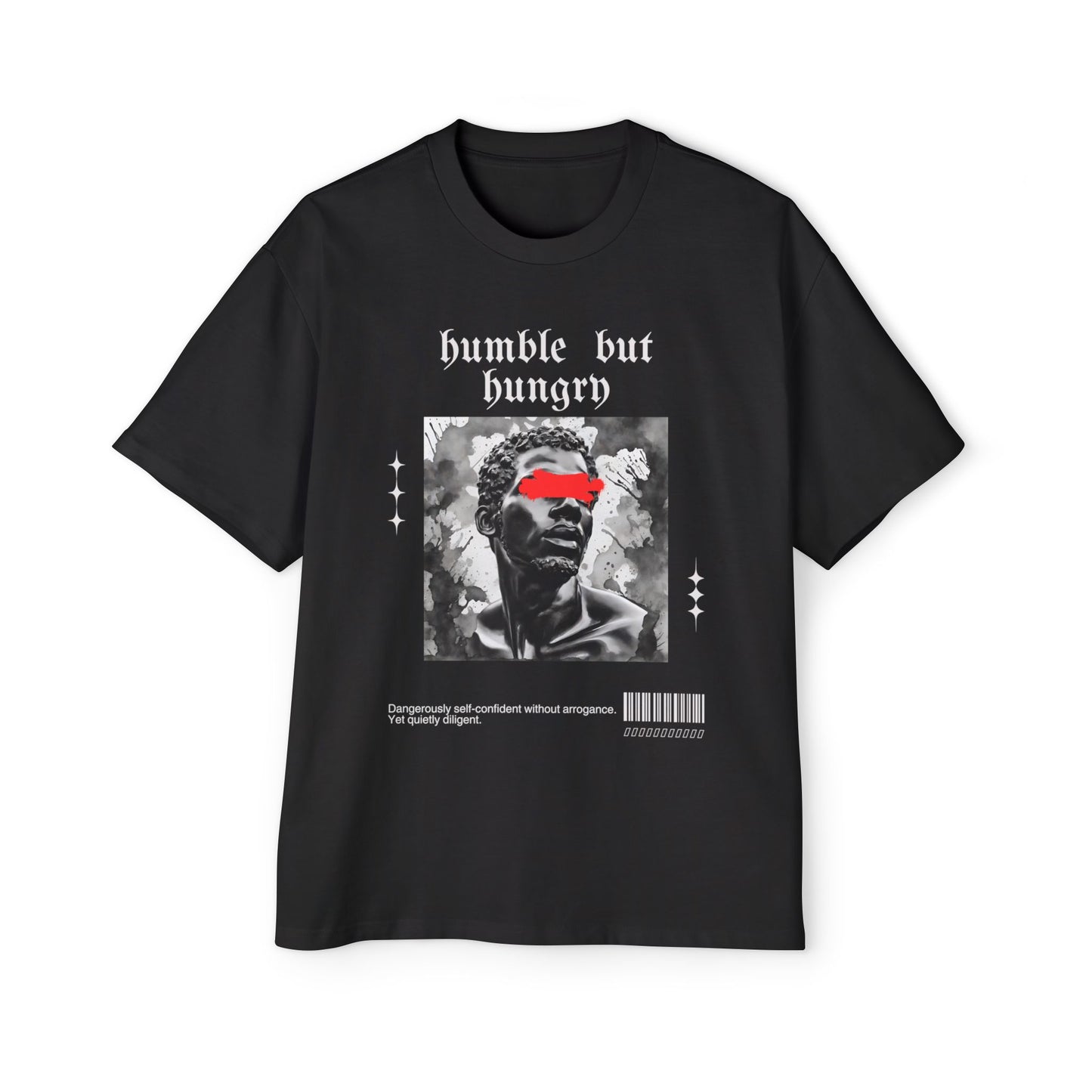 Humble But Hungry - Men's Oversized Tee