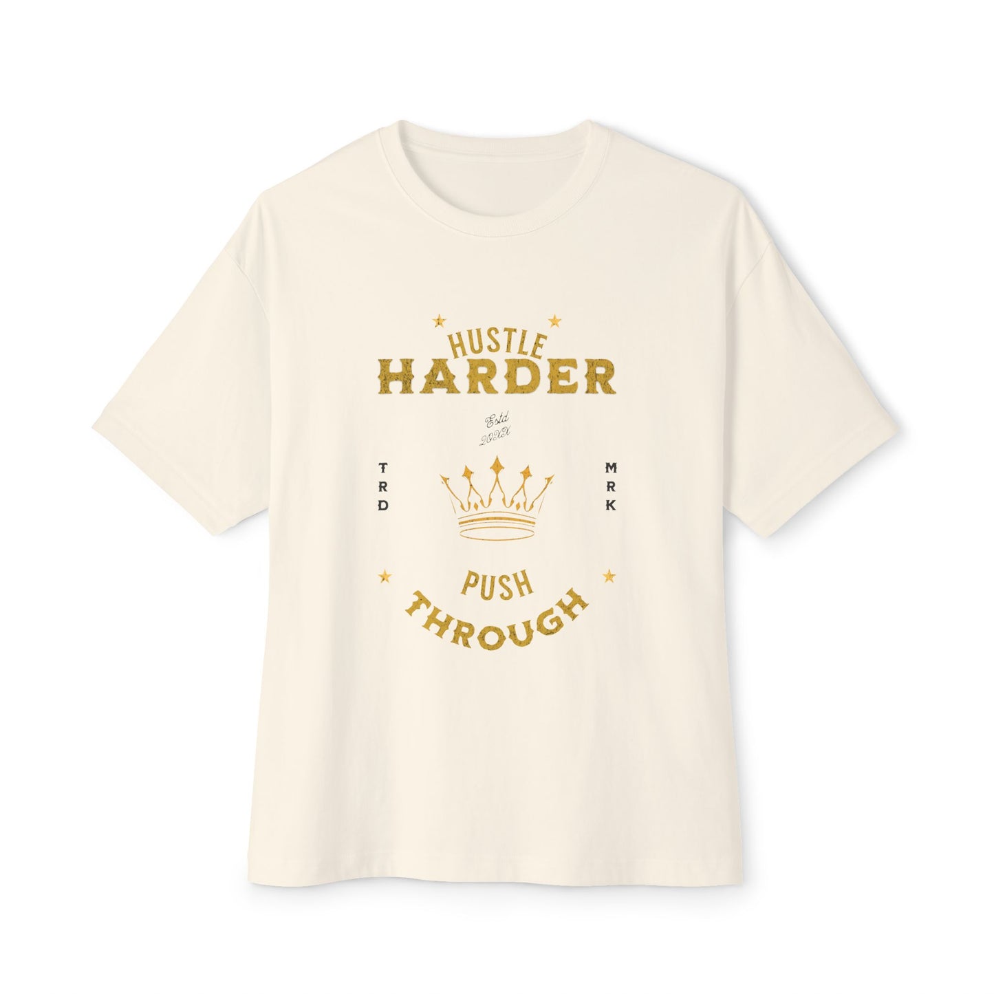 Hustle Harder - Women's Oversized Tee