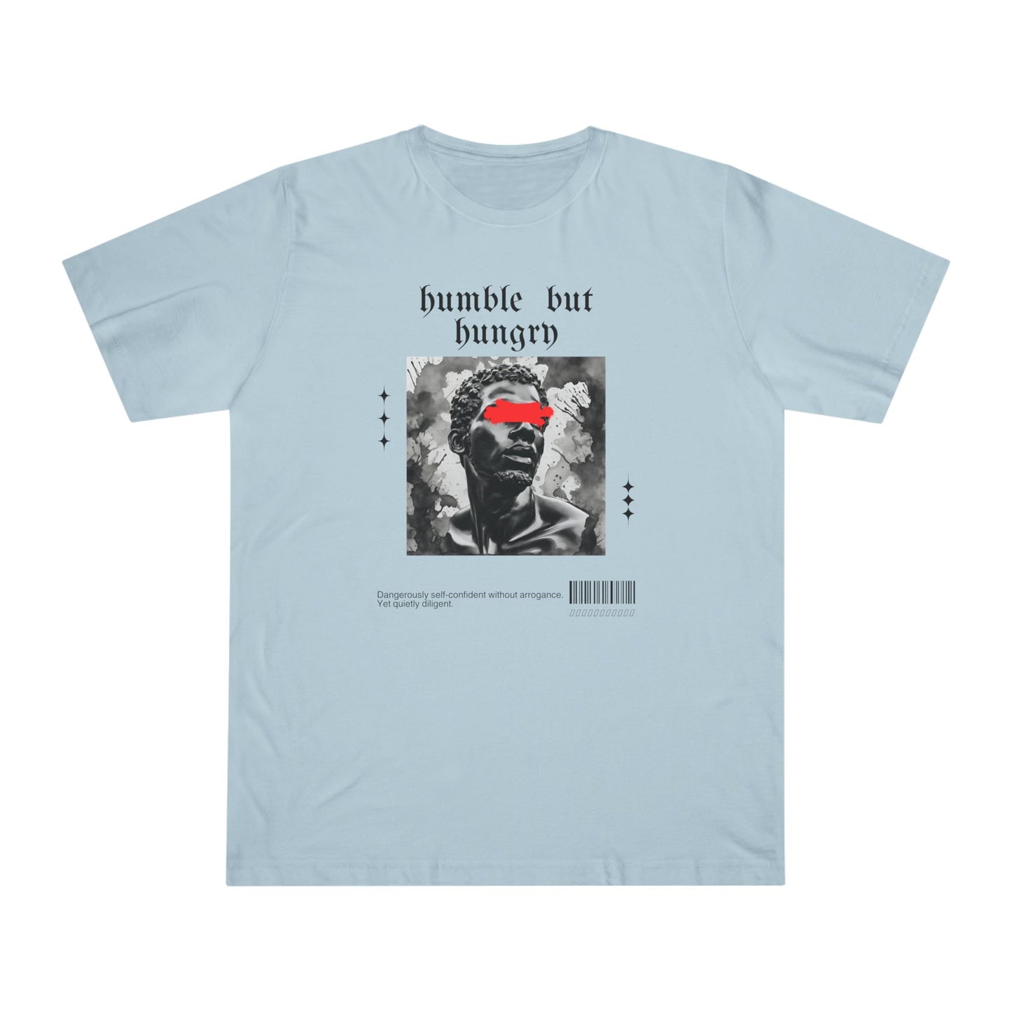 Humble But Hungry - Men's Deluxe T-Shirt
