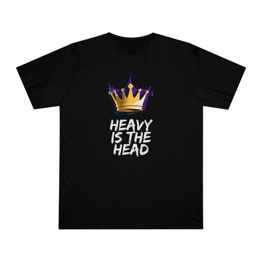 Heavy Is The Head - Men's Deluxe T-Shirt