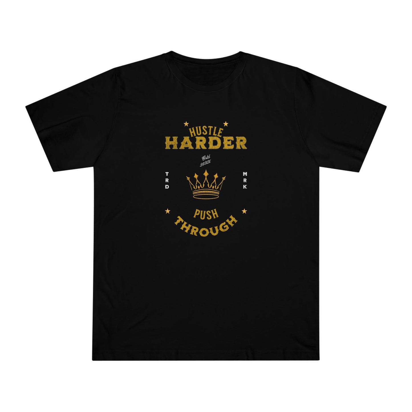 Hustle Harder - Men's Deluxe T-Shirt