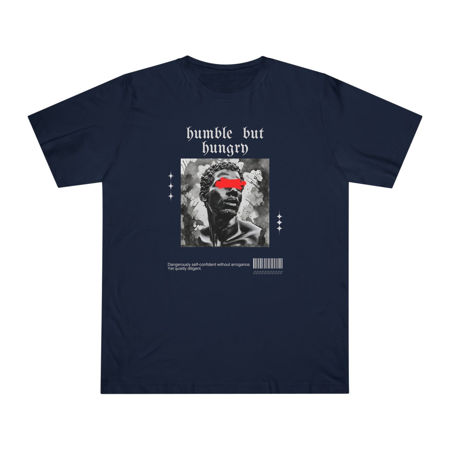 Humble But Hungry - Men's Deluxe T-Shirt